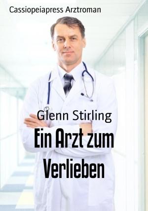 Cover of the book Ein Arzt zum Verlieben by Tim Truzy, Lori Truzy, Erin Bernstein
