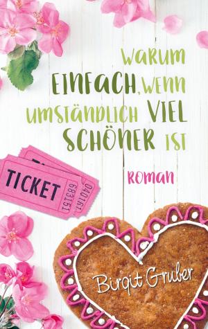 Cover of the book Warum einfach, wenn umständlich viel schöner ist by Kurt Jahn-Nottebohm