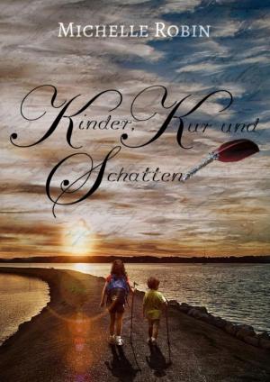 Cover of the book Kinder, Kur und Schatten by Sougou Bruno SANON