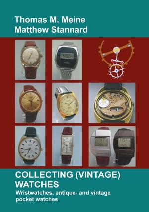 Cover of the book Collecting (Vintage) Watches by Harry Eilenstein