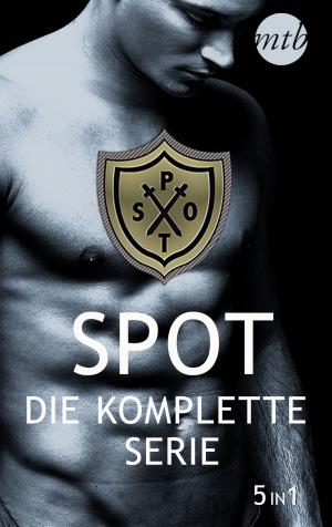 Cover of the book SPOT - Die komplette Serie (5in1) by Tanja Janz
