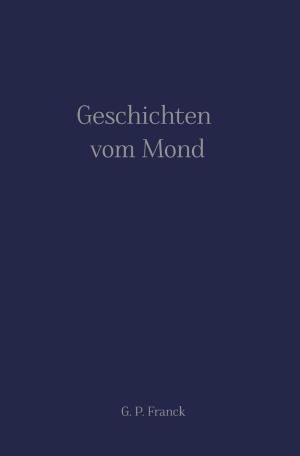 Cover of the book Geschichten vom Mond by Gareth Morgan, Jo Morgan