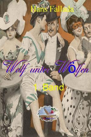 Cover of the book Wolf unter Wölfen, 1. Band (Illustriert) by Franz Kafka