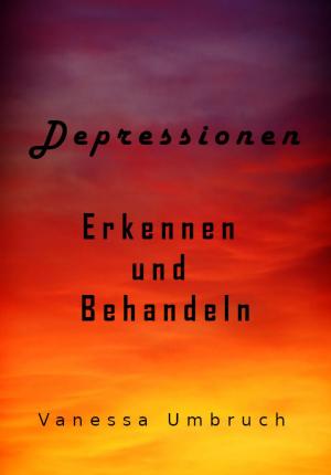 Cover of the book Depressionen- Erkennen und Behandeln by Adam White