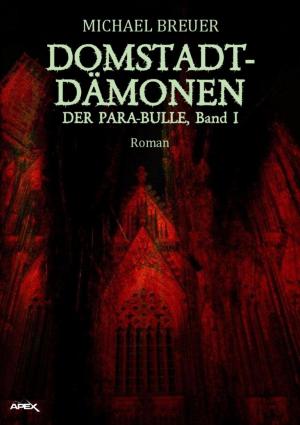 Cover of the book DOMSTADT-DÄMONEN by Horst Weymar Hübner