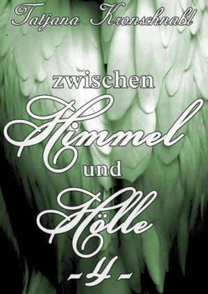 Book cover of Zwischen Himmel und Hölle -4-