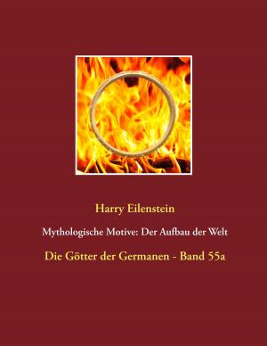 Book cover of Mythologische Motive: Der Aufbau der Welt