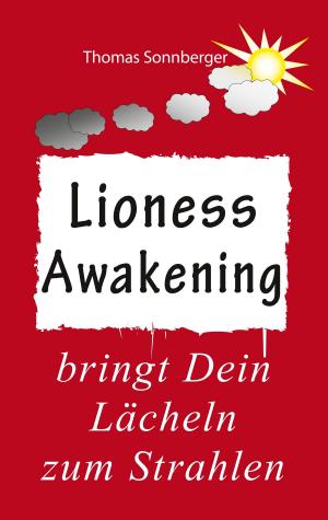 Cover of the book Awakening Lioness by Varda Hasselmann, Frank Schmolke