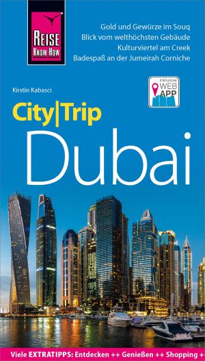 Cover of the book Reise Know-How CityTrip Dubai by Harald A. Friedl