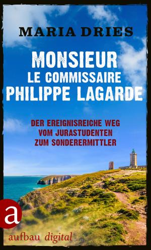 Cover of the book Monsieur le Commissaire Philippe Lagarde by Carol Kennedy