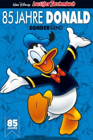 Cover of the book Lustiges Taschenbuch 85 Jahre Donald Duck by Achdé
