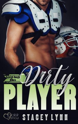 Cover of the book Dirty Player by Lena Morell