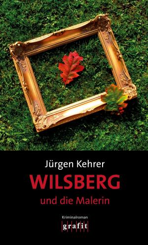 Cover of the book Wilsberg und die Malerin by Jan Zweyer