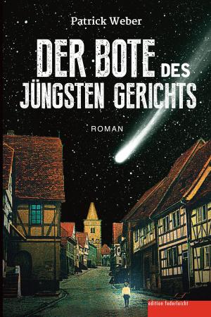 Book cover of Der Bote des Jüngsten Gerichts
