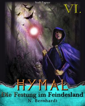 Book cover of Der Hexer von Hymal, Buch VI: Die Festung im Feindesland