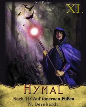 Cover of the book Der Hexer von Hymal, Buch XI: Auf tönernen Füßen by Paul Enns Wiebe