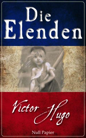 Cover of the book Die Elenden - Les Misérables by Franz Kafka