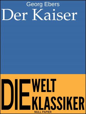 Cover of the book Der Kaiser by Guy de Maupassant