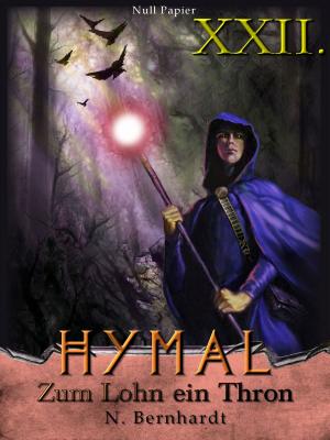 Cover of the book Der Hexer von Hymal, Buch XXII: Zum Lohn ein Thron by Claudia Strachan