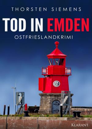 Cover of the book Tod in Emden. Ostfrieslandkrimi by Uwe Brackmann