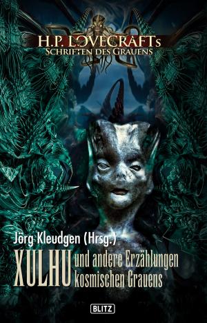 Cover of Lovecrafts Schriften des Grauens 08: XULHU und andere Erzählungen kosmischen Grauens