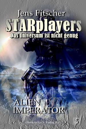Cover of the book Alien Imperator by Jens F. Simon
