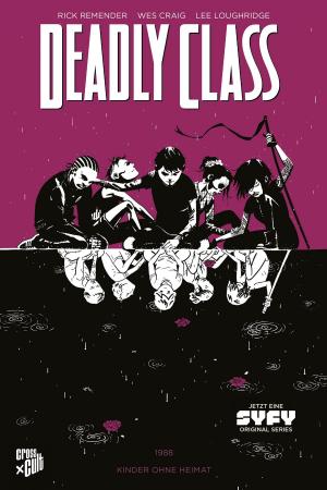 Book cover of Deadly Class 2: Kinder ohne Heimat