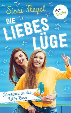 Cover of the book Die Liebeslüge: Abenteuer in der Villa Rosa - Band 1 by Martina Bick