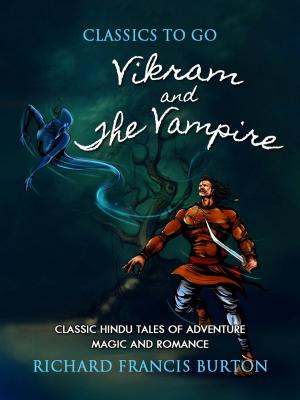 Book cover of Vikram and the Vampire Or Tales of Hindu Devilry