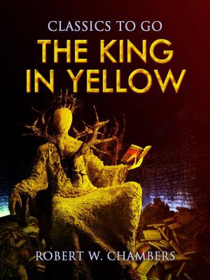Cover of the book The King in Yellow by Karl May