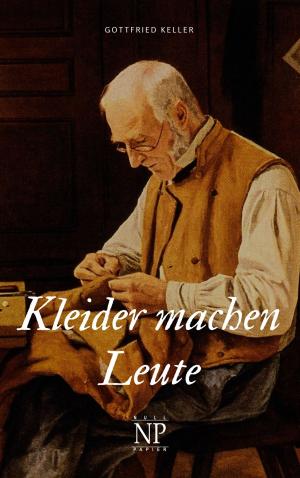 Cover of the book Kleider machen Leute by Oswald Spengler