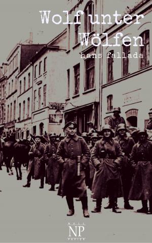 Cover of the book Wolf unter Wölfen by Kurd Laßwitz