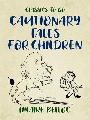 Book cover of Cautionary Tales for Children