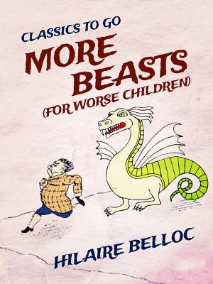 Cover of the book More Beasts (For Worse Children) by Honoré de Balzac