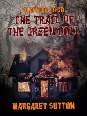 Book cover of The Trail of the Green Doll