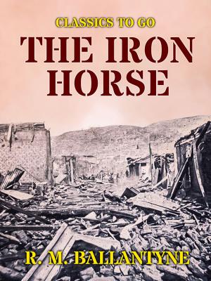 Cover of the book The Iron Horse by G.P.R. James