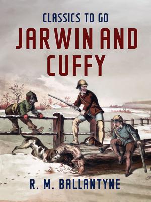Cover of the book Jarwin and Cuffy by Oliver Wendell Holmes Sr.