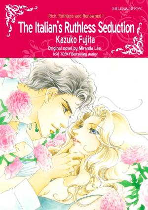 Cover of the book THE ITALIAN'S RUTHLESS SEDUCTION by Dani Collins
