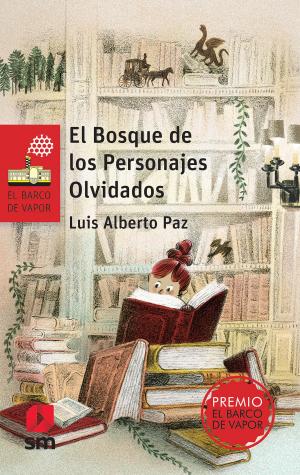 Cover of the book El Bosque de los Personajes Olvidados by Jano Mendoza