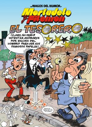 Cover of the book Mortadelo y Filemón. El tesorero (Magos del Humor 167) by Ellis Peters