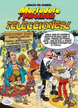 Cover of the book Mortadelo y Filemón. ¡Elecciones! (Magos del Humor 179) by Michael Crichton