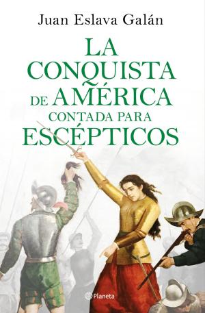 Cover of the book La conquista de América contada para escépticos by Carlos García Miranda