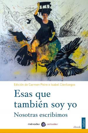 Cover of the book Esas que también soy yo by Randall Crickmore