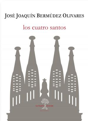 Cover of the book Los cuatro santos by John Elcomb
