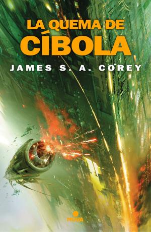 Book cover of La quema de Cíbola (The Expanse 4)