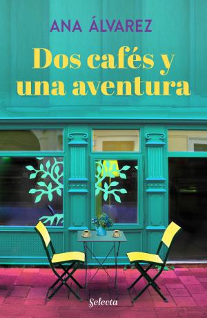 Cover of the book Dos cafés y una aventura (Dos más dos 2) by Pedro García Aguado, Francisco Castaño Mena