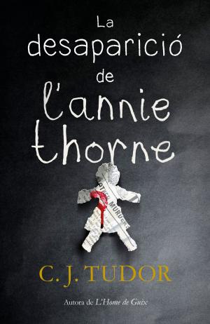 Cover of the book La desaparició de l'Annie Thorne by Albert Espinosa