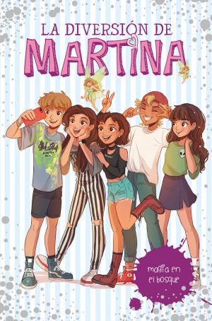 Cover of the book Magia en el bosque (La diversión de Martina 6) by Ana B. Nieto