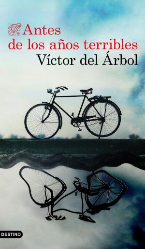 Cover of the book Antes de los años terribles by Juan Gómez-Jurado
