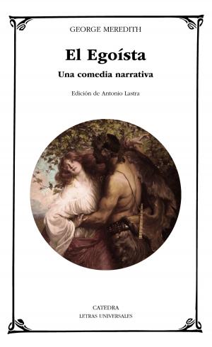 Cover of the book El Egoísta by Miguel de Cervantes, Adrián J. Sáez